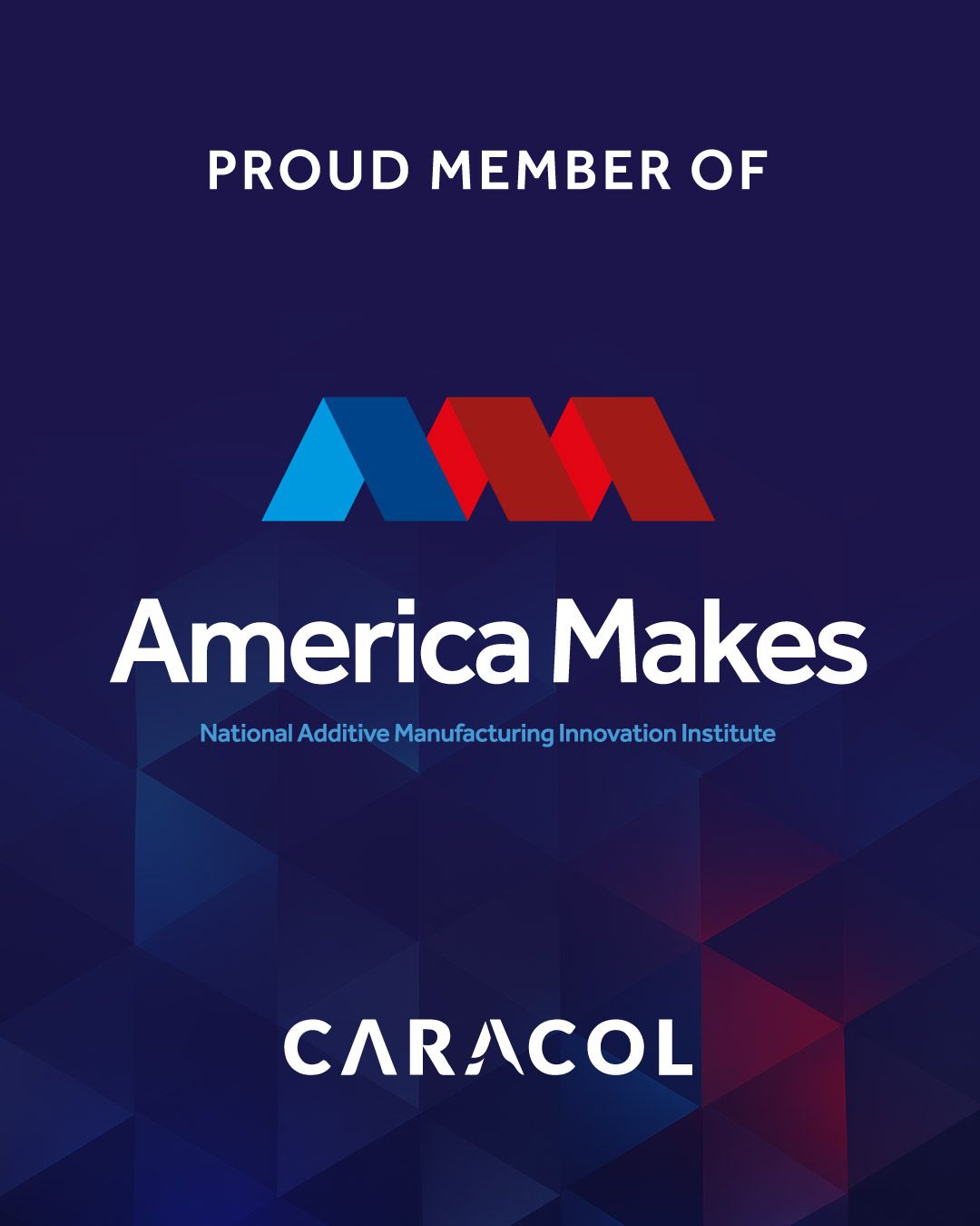 Caracol宣布加盟America Makes协会，加码美国本土3D打印制造