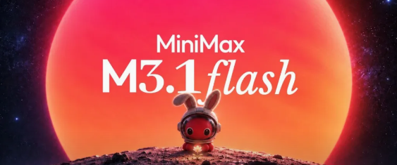 性价比斩杀DS V4.1 Flash 国模MiniMax M3.1 Flash发布